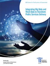 Integrating Big Data and Thick Data to Transform Public Service Delivery