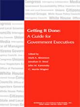 Getting It Done: A Guide for Government Executives