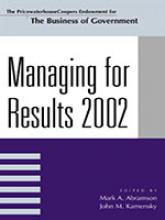 Managing For Results 2002